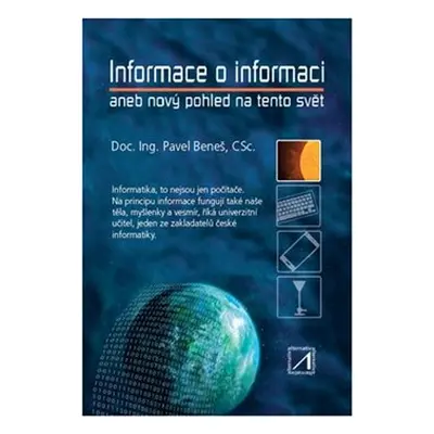 Informace o informaci - Pavel Beneš