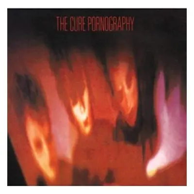 Pornography - The Cure