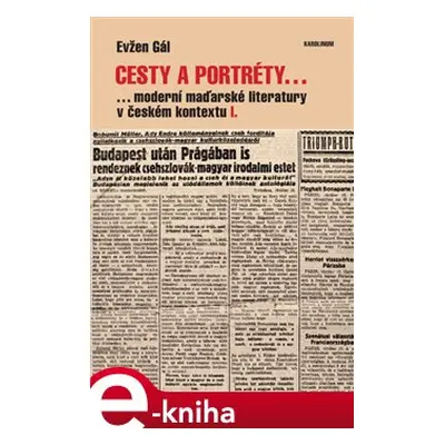 Cesty a portréty... - Evžen Gál