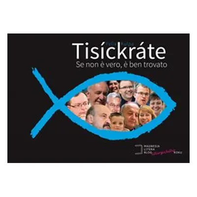 Tisíckráte - Felix Kulpa