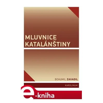 Mluvnice katalánštiny - Bohumil Zavadil