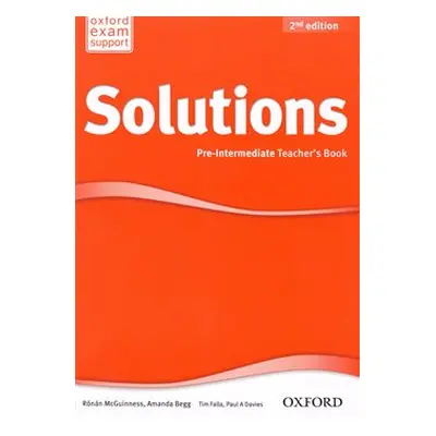 Maturita Solutions 2nd Edition Pre-intermediate Teacher´s Book - R. McGuinness, Amanda Begg, Pau