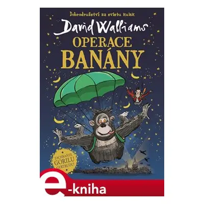 Operace Banány - David Walliams