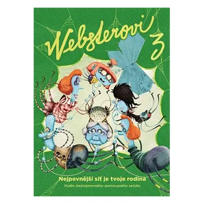 Websterovi 3 - Katarína Kerekesová, Vanda Rozenbergová, Anna Vášová, Zuzana Dzurindová, Peter Na