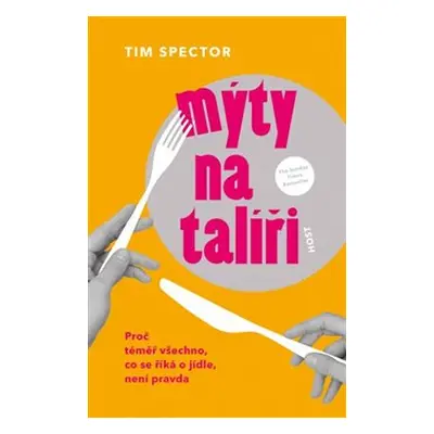 Mýty na talíři - Tim Spector