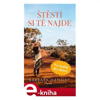 Štěstí si tě najde - Barbara Hannay