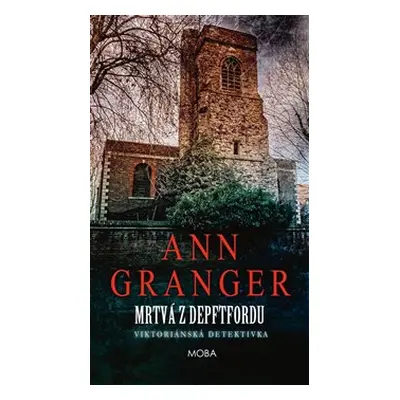 Mrtvá z Deptfordu - Ann Granger