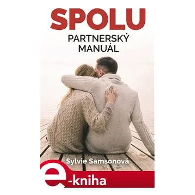 Spolu: partnerský manuál - Sylvie Samsonová