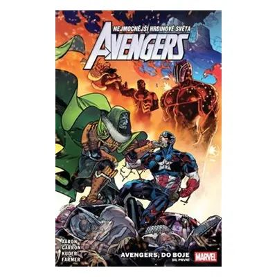 Avengers 12: Avengers, do boje, část první - Jason Aaron