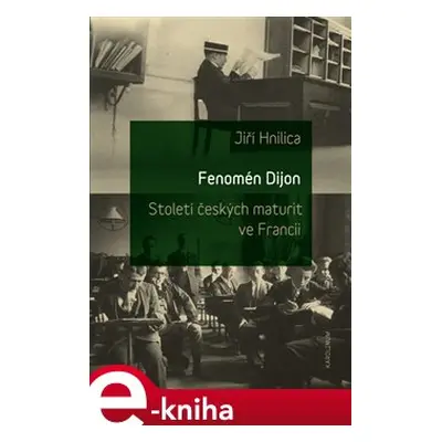 Fenomén Dijon - Jiří Hnilica