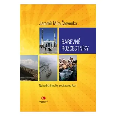 Barevné rozcestníky - Jaromír Míra Červenka