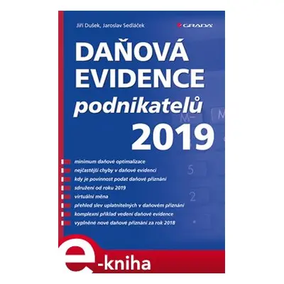 Daňová evidence podnikatelů 2019 - Jiří Dušek, Jaroslav Sedláček