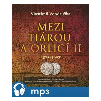 Mezi tiárou a orlicí II., mp3 - Vlastimil Vondruška