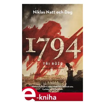 1794. Tři Růže - Niklas Natt och Dag