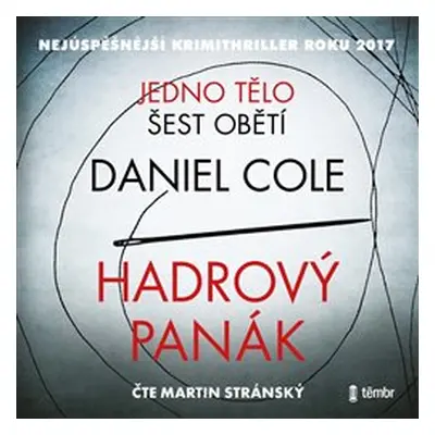 Hadrový panák - Daniel Cole