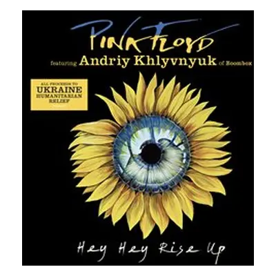 Pink Floyd - Hey Hey Rise Up Feat. Andriy Khlyvnyuk Single CD