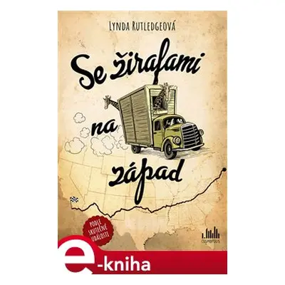 Se žirafami na západ - Lynda Rutledgeová