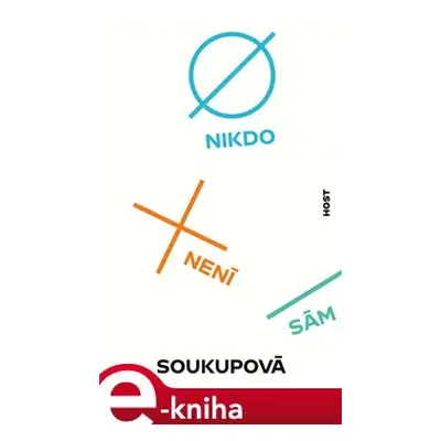 Nikdo není sám - Petra Soukupová