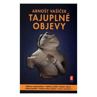 Tajuplné objevy - Arnošt Vašíček