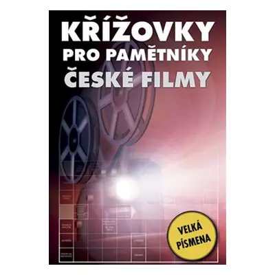 Křížovky pro pamětníky – české filmy 3