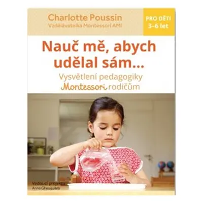 Nauč mě, abych udělal sám? - Charlotte Poussin