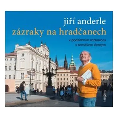 Zázraky na Hradčanech - Jiří Anderle