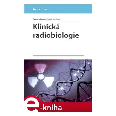 Klinická radiobiologie - kolektiv, Renata Havránková