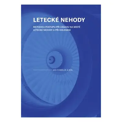 Letecké nehody - Jan Chmelík, kolektiv autorů