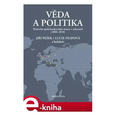 Věda a politika - Jiří Pešek, Lucie Filipová