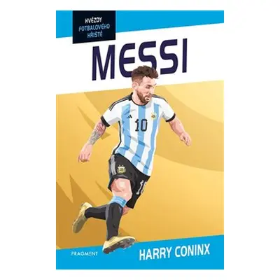 Hvězdy fotbalového hřiště - Messi - Harry Coninx