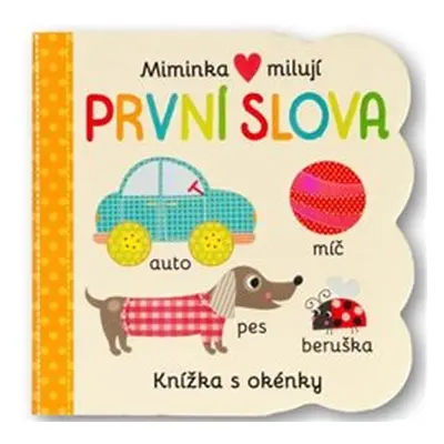 Miminka milují První slova