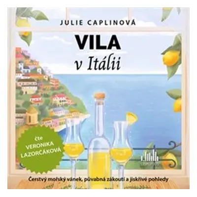 Vila v Itálii - Julie Caplinová