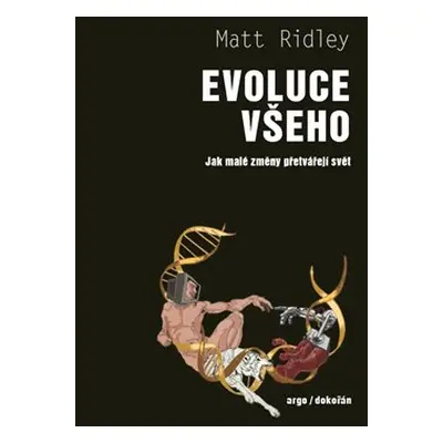 Evoluce všeho - Matt Ridley