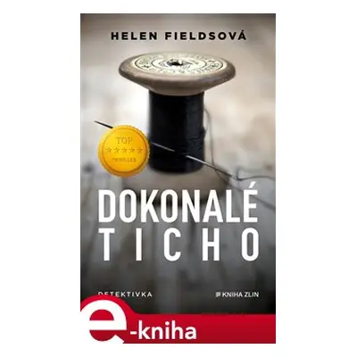 Dokonalé ticho - Helen Fieldsová