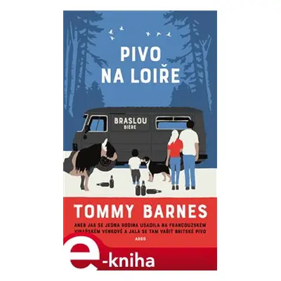 Pivo na Loiře - Tommy Barnes