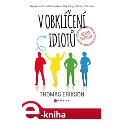 V obklíčení idiotů - Thomas Erikson