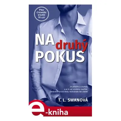 Na druhý pokus - T.L. Swan