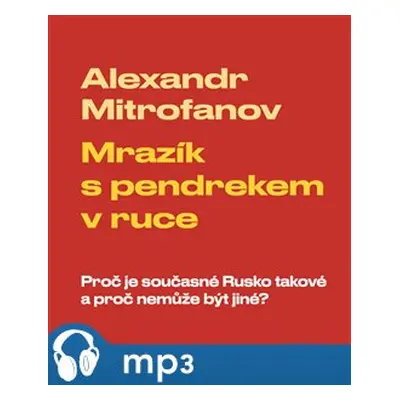 Mrazík s pendrekem v ruce, mp3 - Alexandr Mitrofanov