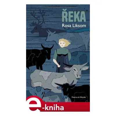 Řeka - Rosa Liksom