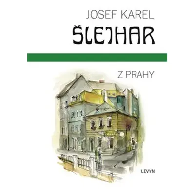 Z Prahy - Josef Karel Šlejhar