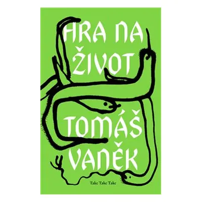 Hra na život - Tomáš Vaněk