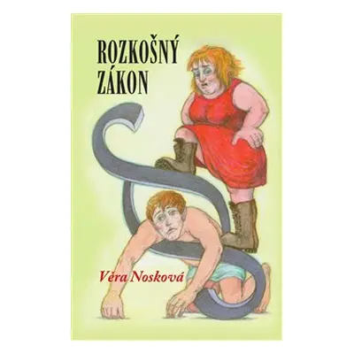 Rozkošný zákon - Věra Nosková