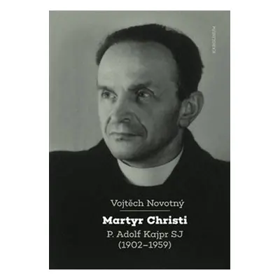 Martyr Christi - Vojtěch Novotný