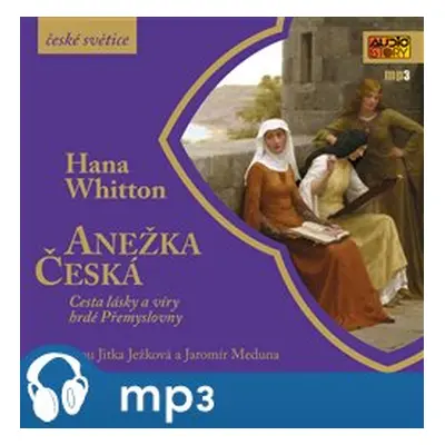 Anežka Česká, mp3 - Hana Whitton