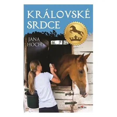 Královské srdce - Jana Hoch