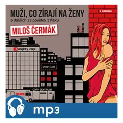 Muži, co zírají na ženy a dalších 33 povídek z fleku, mp3 - Miloš Čermák