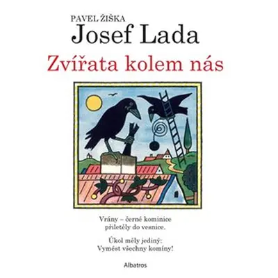 Zvířata kolem nás - Pavel Žiška, Josef Lada