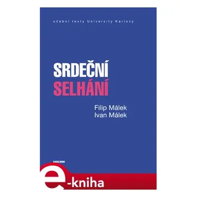 Srdeční selhání - Filip Málek, Ivan Málek