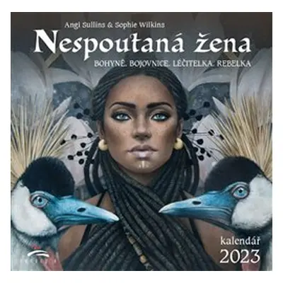 Nespoutaná žena, kalendář 2023 - Angi Sullins