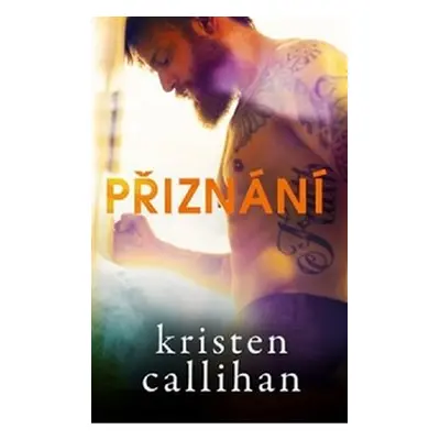 Přiznání - Kristen Callihan